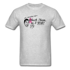 Check Them or I Will Men's Breast Cancer T-Shirt - Funny Cancer Shirts