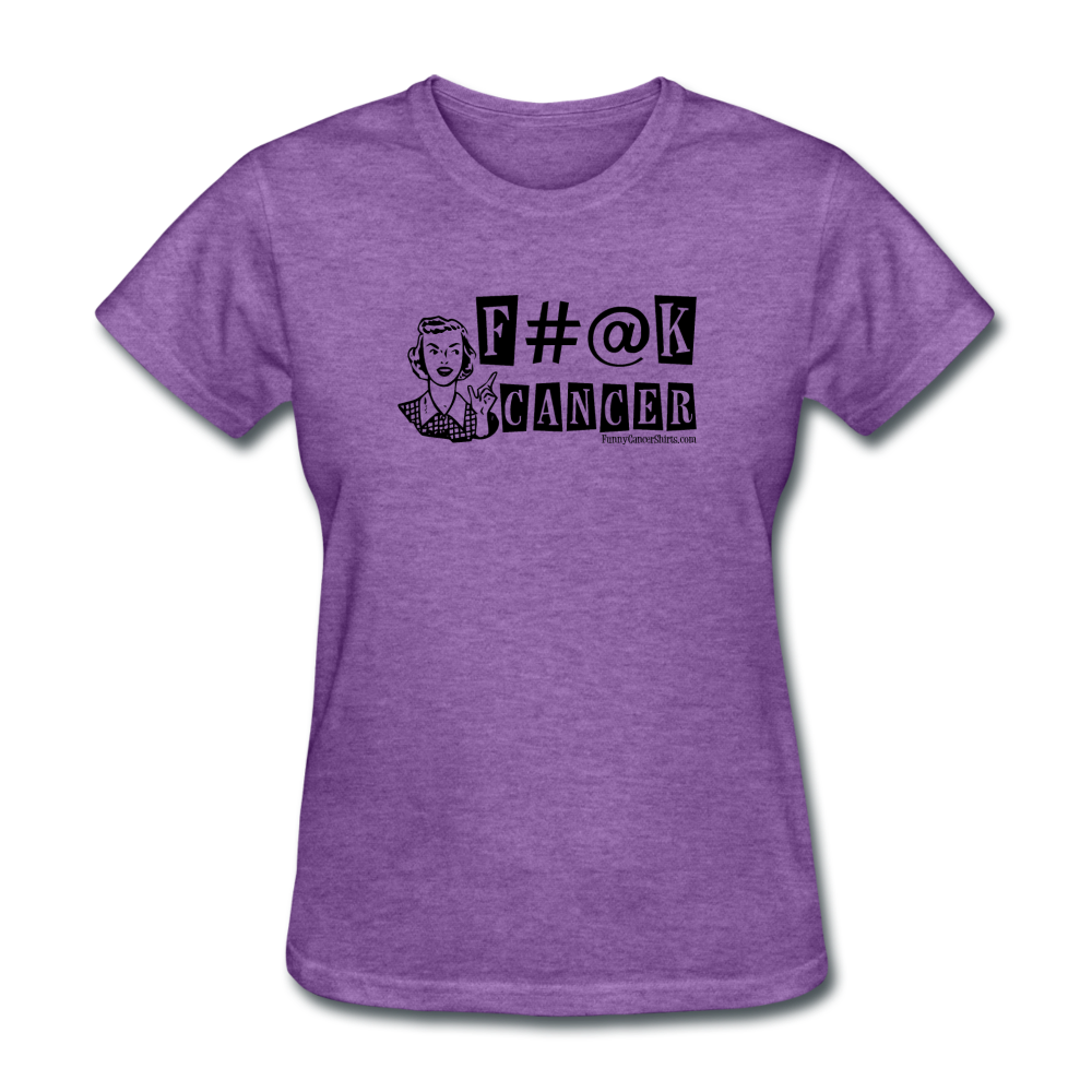 F K Cancer Women s T Shirt Funny Cancer Shirts