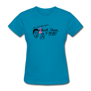 Check Them or I Will Women's T-Shirt - Funny Cancer Shirts