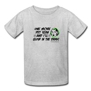 One More PET Scan Kids' T-Shirt (Girl) - Funny Cancer Shirts