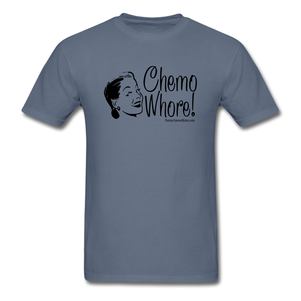 Chemo Whore Men's T-Shirt - Funny Cancer Shirts