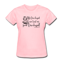 My Oncologist Can Beat Up Your Oncologist Women's T-Shirt - Funny Cancer Shirts