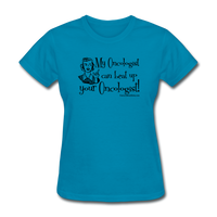 My Oncologist Can Beat Up Your Oncologist Women's T-Shirt - Funny Cancer Shirts