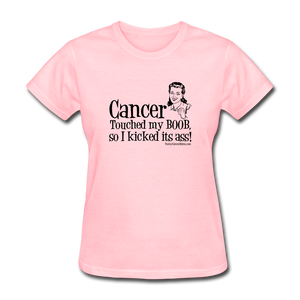 Cancer Touched My Boob Women's T-Shirt - Funny Cancer Shirts