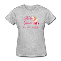 Fighting Cancer and Still Fabulous Women's T-Shirt - Funny Cancer Shirts